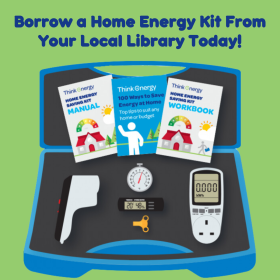 A flyer encouring the viewer to borrow a Home Energy Kit today