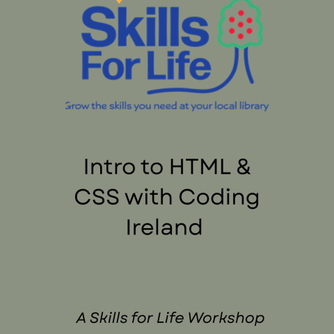 Intro to HTML & CSS with Coding Ireland - A Skills for Life Workshop
