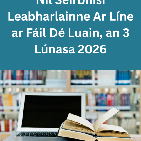 Library Online Services Unavailable - Irish Version