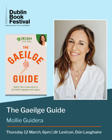 Dublin Book Festival Spring Series - The Gaeilge Guide with Mollie Guidera  