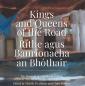 Kings and Queens of the Road –Ríthe agus Banríonacha an Bhóthair 