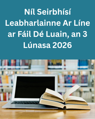 Library Online Services Unavailable - Irish Version
